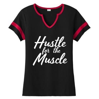 Funny Fitness And Gym Hustle For That Muscle Weight Lifting Gift Ladies Halftime Notch Neck Tee