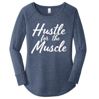 Funny Fitness And Gym Hustle For That Muscle Weight Lifting Gift Women's Perfect Tri Tunic Long Sleeve Shirt