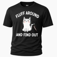 Funny Fluff Around And Find Out Sarcasm Performance Shirt