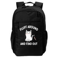 Funny Fluff Around And Find Out Sarcasm Backpack