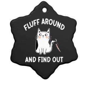 Funny Fluff Around And Find Out Sarcasm Ceramic Star Ornament