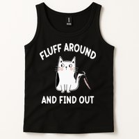 Funny Fluff Around And Find Out Sarcasm Tank Top