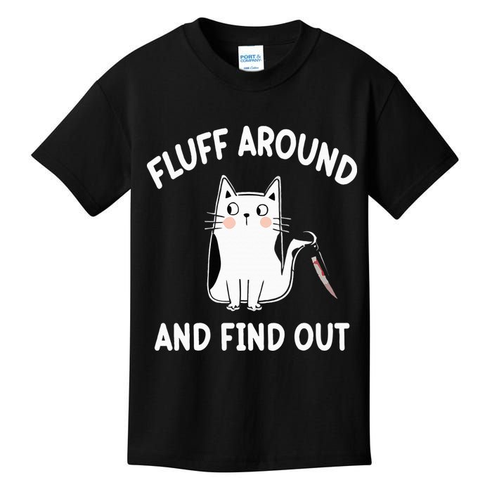 Funny Fluff Around And Find Out Sarcasm Kids T-Shirt