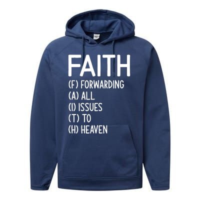 Faith Forwarding All Issues To Heaven Inspirational Sayings Performance Fleece Hoodie