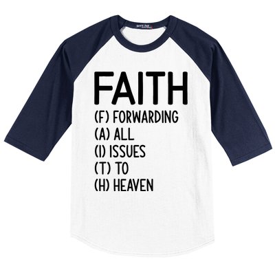 Faith Forwarding All Issues To Heaven Inspirational Sayings Baseball Sleeve Shirt