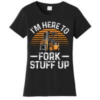 Funny Forklift Art For Women Certified Forklift Drivers Women's T-Shirt