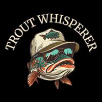 Fishing Fun Adventurous Trout Whisperer Performance Shirt