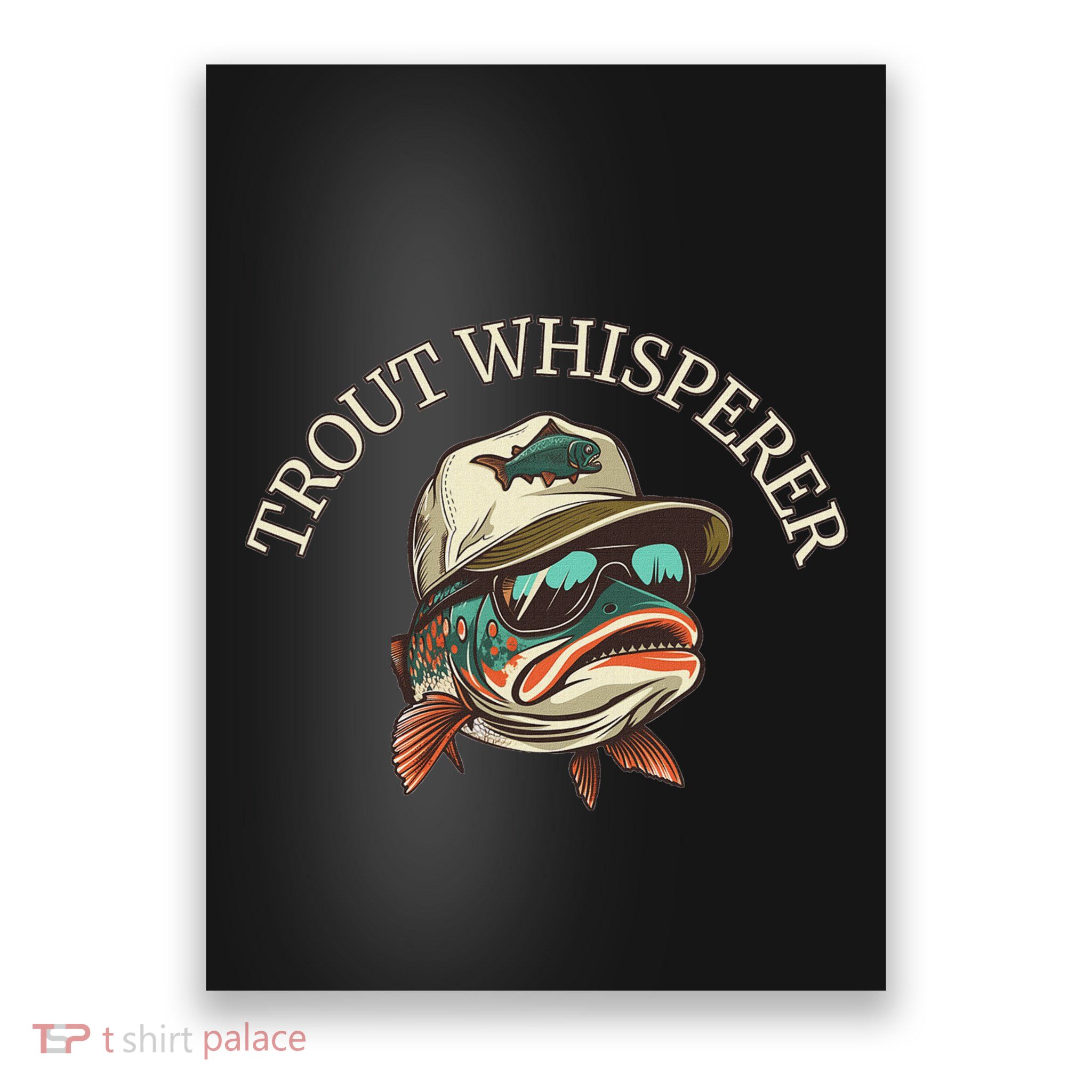 Fishing Fun Adventurous Trout Whisperer Poster