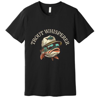 Fishing Fun Adventurous Trout Whisperer Premium T-Shirt