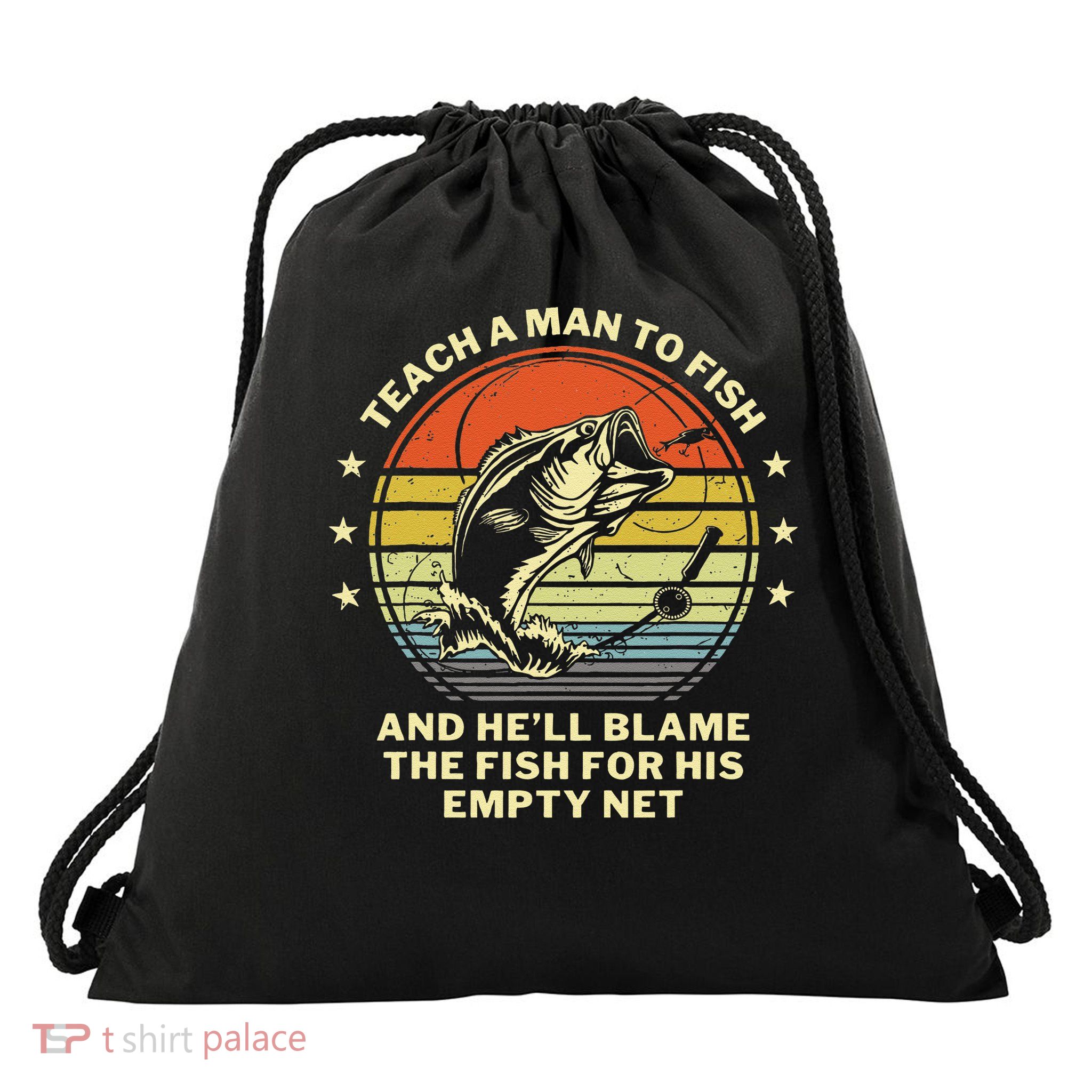 Fishing- Funny Angler Fisherman Humor Funny Dad Joke Drawstring Bag