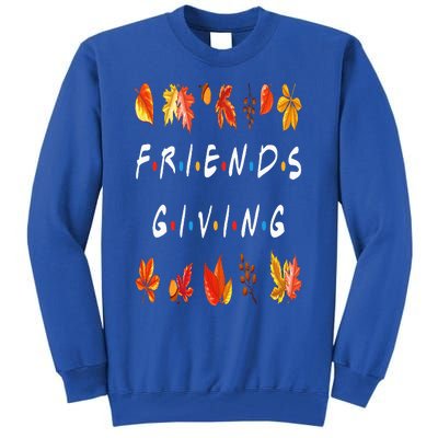 Friendsgiving Fall Autumn Friends & Family Thanksgiving Tall Sweatshirt