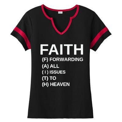 Faith Forwarding All Issues To Heaven Ladies Halftime Notch Neck Tee