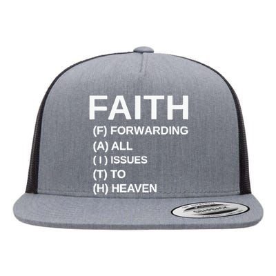 Faith Forwarding All Issues To Heaven Flat Bill Trucker Hat