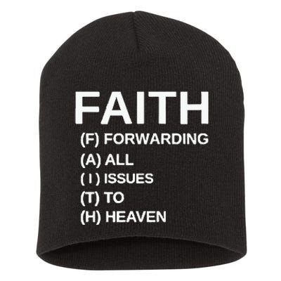 Faith Forwarding All Issues To Heaven Short Acrylic Beanie