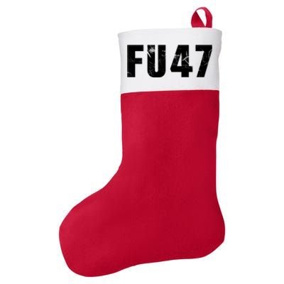 Funny Fu47 Anti Trump Patriotic Pro Harris Democrat 2024 Felt Holiday Christmas Stocking