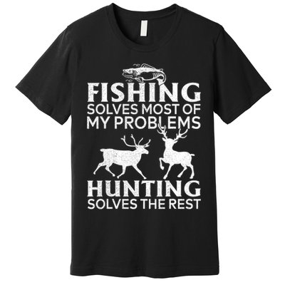 Funny Fishing And Hunting Gift Christmas Humor Hunter Cool Premium T-Shirt