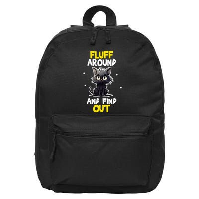 Funny Fluff Around And Find Out Cat Lovers 16 in Basic Backpack