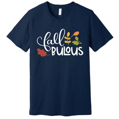 Fall Fabulous Autumn Premium T-Shirt