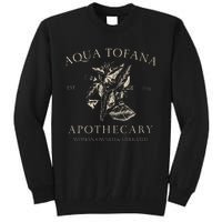 Funny Feminist Aqua Tofana Apothecary Vintage Design Tall Sweatshirt