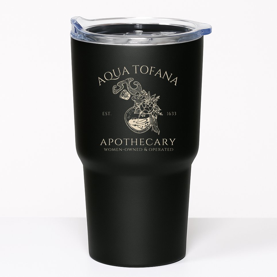 Funny Feminist Aqua Tofana Apothecary Vintage = Tumbler