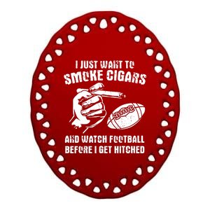 Funny Football And Cigars Bachelor Party Cigar Smoker Design Ceramic Oval Ornament