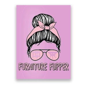 Furniture Flipper Awesome Home Business Flipping Messy Bun Poster