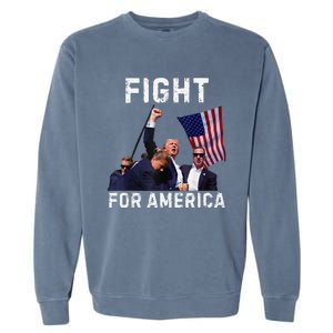 Fight For America Trump 2024 Assassination Attempt Garment-Dyed Sweatshirt