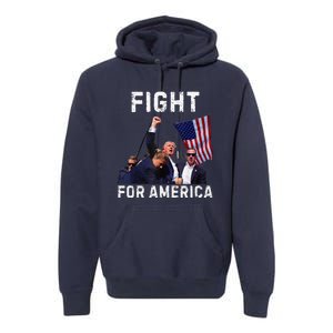 Fight For America Trump 2024 Assassination Attempt Premium Hoodie