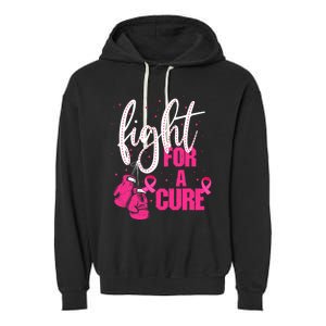 Fight For A Cure Pink Ribbon Breast Cancer Awareness Garment-Dyed Fleece Hoodie