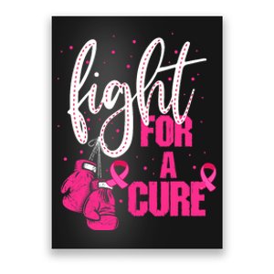 Fight For A Cure Pink Ribbon Breast Cancer Awareness Poster