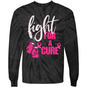 Fight For A Cure Pink Ribbon Breast Cancer Awareness Tie-Dye Long Sleeve Shirt