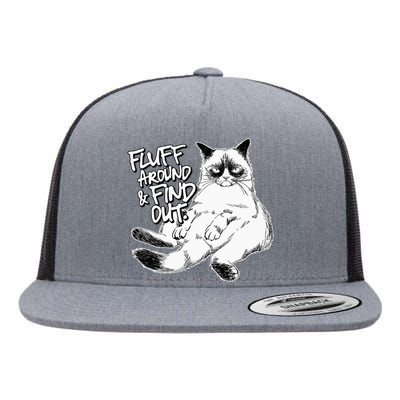 Funny Fluff Around and Find Out Grumpy Kitty Sarcastic Cat Flat Bill Trucker Hat