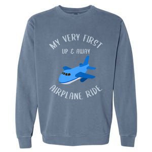 Funny First Airplane Ride Gift Pilot Flyer Gift Garment-Dyed Sweatshirt