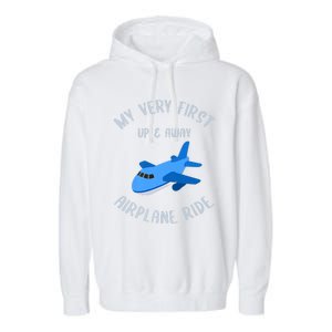 Funny First Airplane Ride Gift Pilot Flyer Gift Garment-Dyed Fleece Hoodie