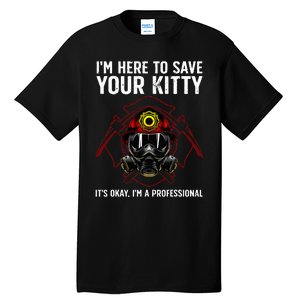 Funny Firefighter Art Fireman Gag Fire Fighter Tall T-Shirt