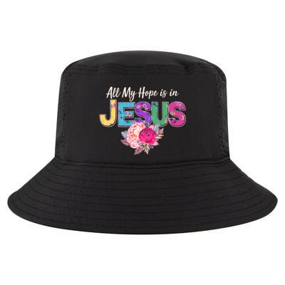 Floral Flower All My Hope Is In Jesus Cool Comfort Performance Bucket Hat
