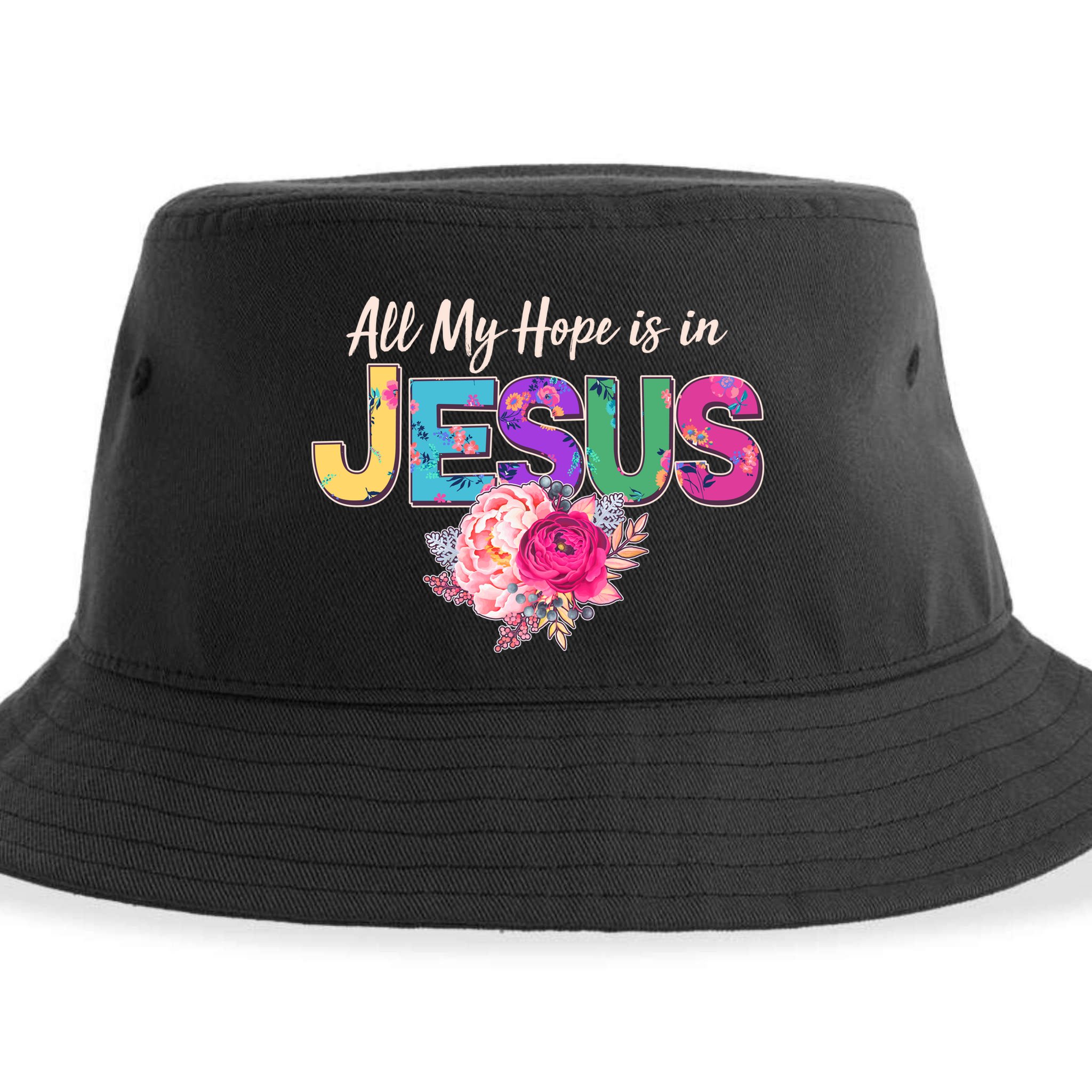 Floral Flower All My Hope Is In Jesus Sustainable Bucket Hat