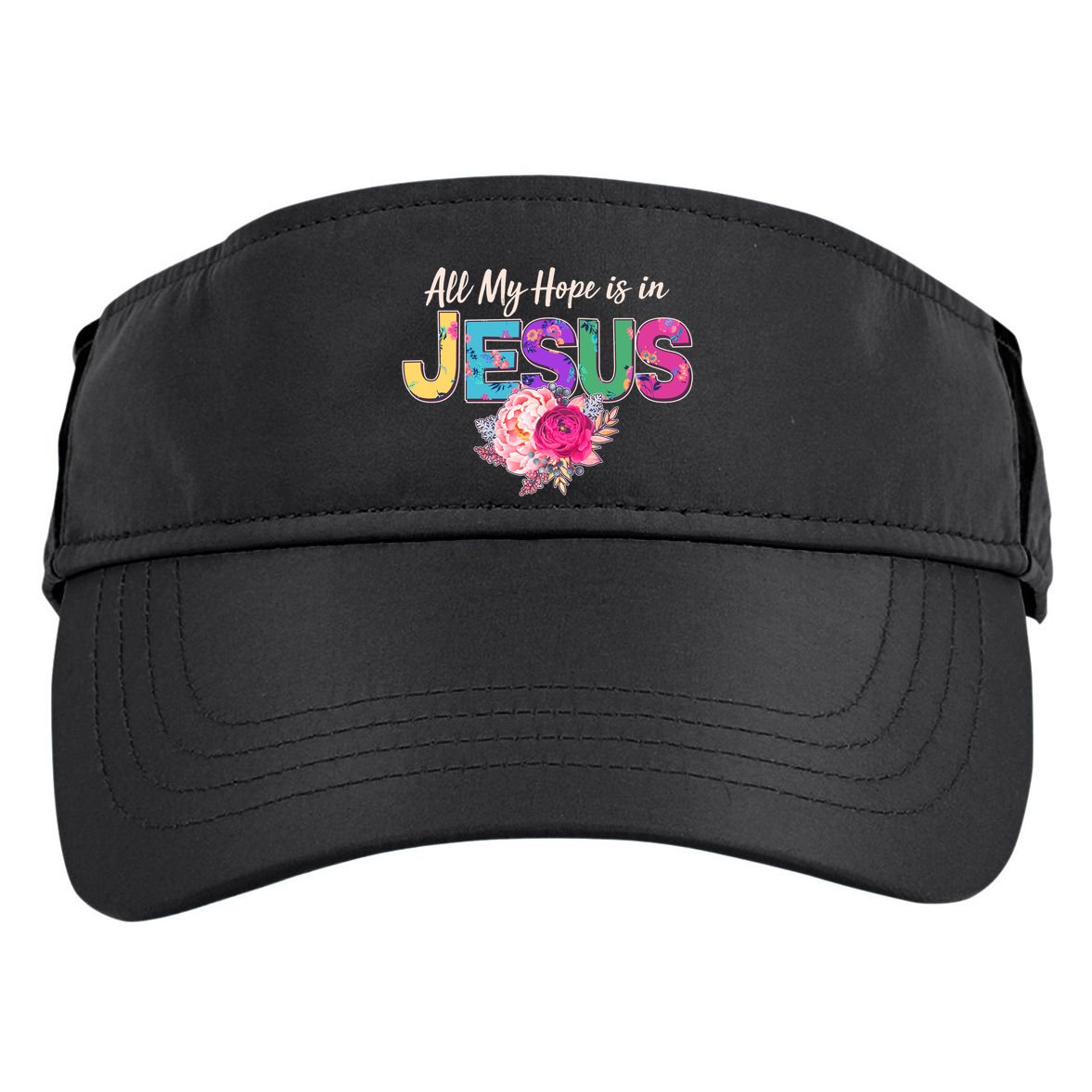 Floral Flower All My Hope Is In Jesus Adult Drive Performance Visor