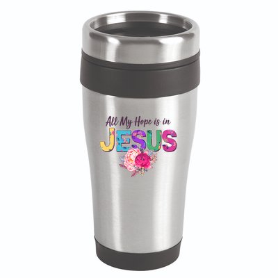 Floral Flower All My Hope Is In Jesus 16oz Travel Tumbler
