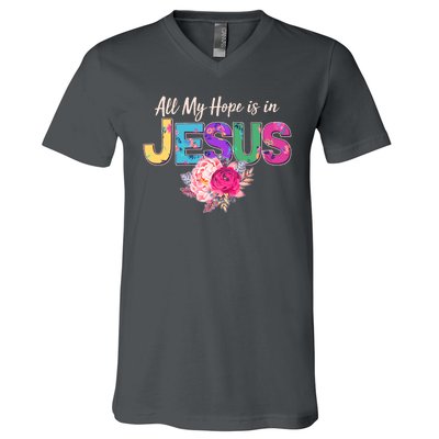 Floral Flower All My Hope Is In Jesus V-Neck T-Shirt