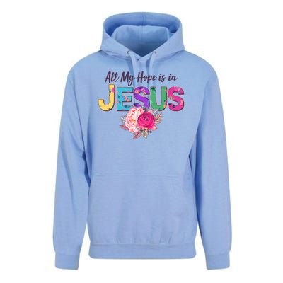 Floral Flower All My Hope Is In Jesus Unisex Surf Hoodie