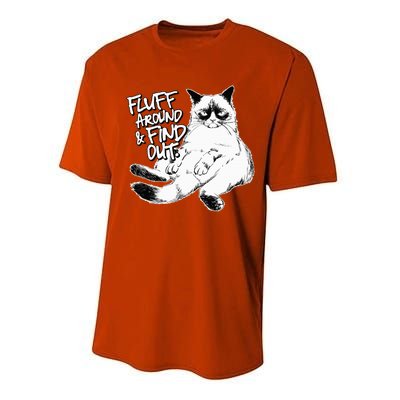 Funny Fluff Around and Find Out Grumpy Kitty Sarcastic Cat Performance Sprint T-Shirt