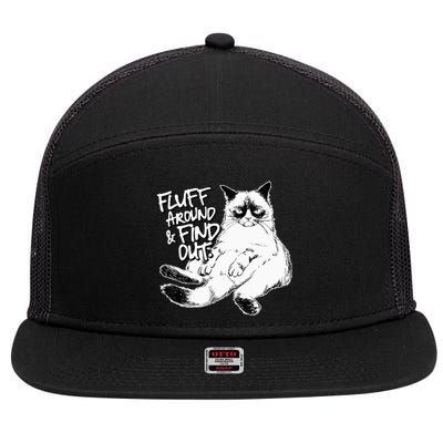 Funny Fluff Around and Find Out Grumpy Kitty Sarcastic Cat 7 Panel Mesh Trucker Snapback Hat