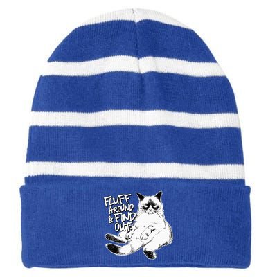 Funny Fluff Around and Find Out Grumpy Kitty Sarcastic Cat Striped Beanie with Solid Band