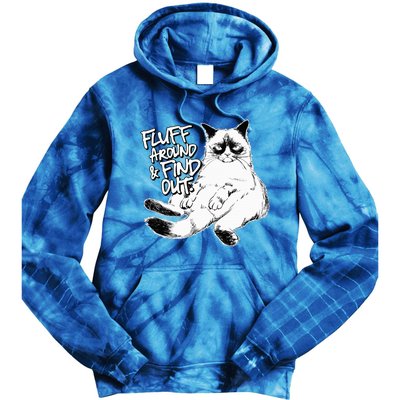 Funny Fluff Around and Find Out Grumpy Kitty Sarcastic Cat Tie Dye Hoodie