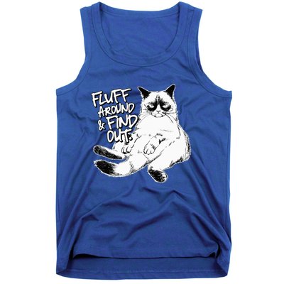 Funny Fluff Around and Find Out Grumpy Kitty Sarcastic Cat Tank Top