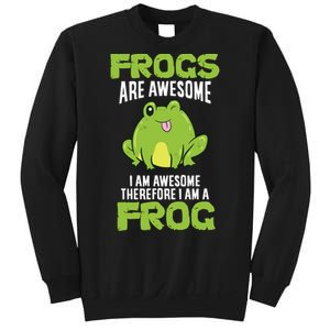 Funny Frogs Are Awesome I'm Awesome Therefore I Am A Frog Sweatshirt