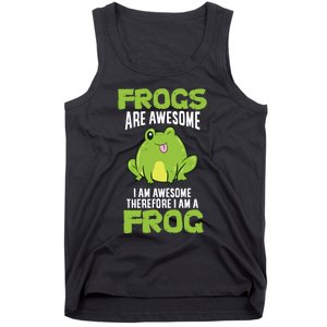 Funny Frogs Are Awesome I'm Awesome Therefore I Am A Frog Tank Top