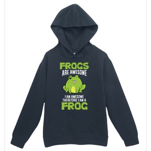 Funny Frogs Are Awesome I'm Awesome Therefore I Am A Frog Urban Pullover Hoodie