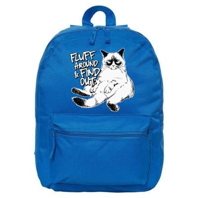 Funny Fluff Around And Find Out Grumpy Kitty Sarcastic Cat 16 in Basic Backpack